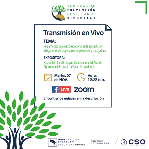 Reglamentos de salud ocupacional en la agricultura y obligaciones de las personas empleadoras y trabajadoras.
 

Día martes 07 de noviembre a las 10:00 am a través de la plataforma Zoom link: https://us02web.zoom.us/j/83748619394o a través del Facebook del Consejo de Salud Ocupacional: https://www.facebook.com/csocostarica